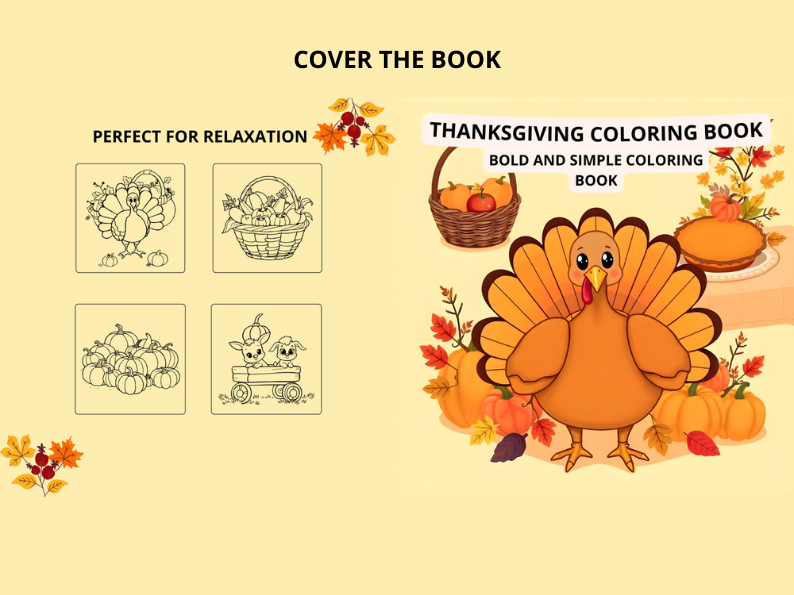 Thanksgiving coloring book: Bold and Easy Coloring Book for kids and adults, Perfect for relaxation (joyful turkeys and pumpkins).